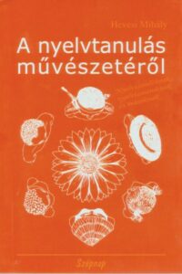 Hevesi Mihály:  A nyelvtanulás művészetéről EBOOK